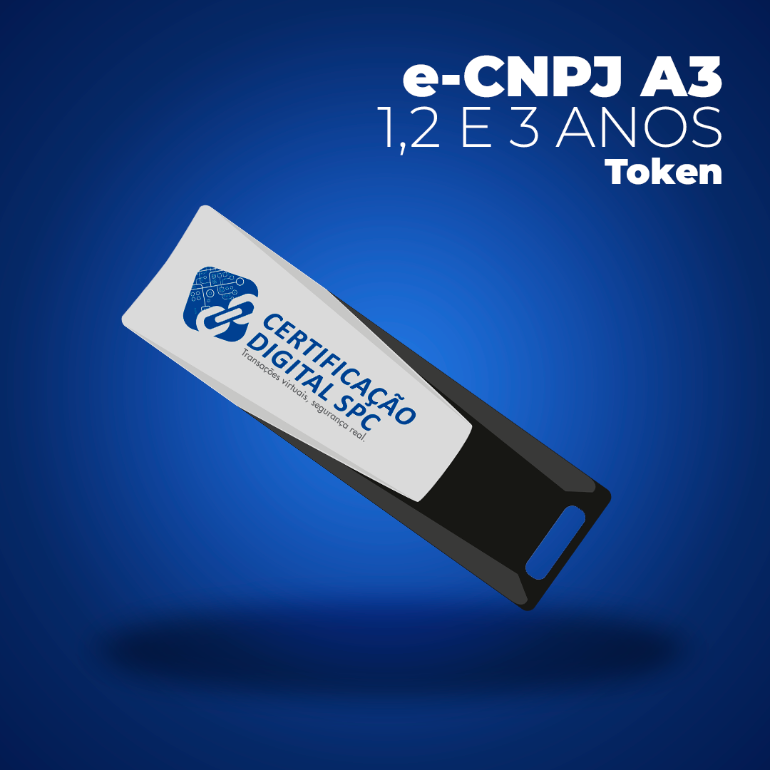 Certificado Digital e-CNPJ A3 - Token