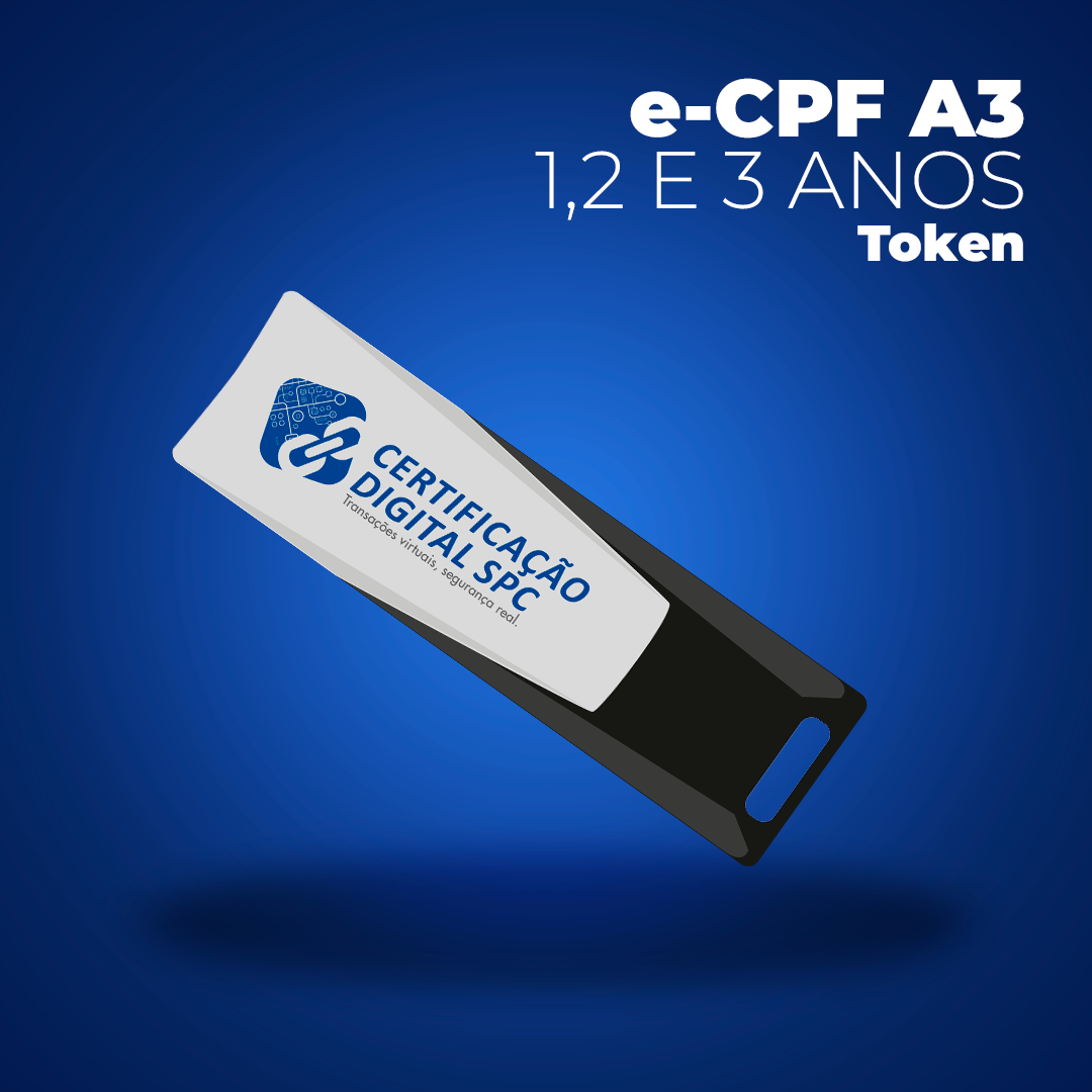 Certificado Digital e-CPF A3 - Token